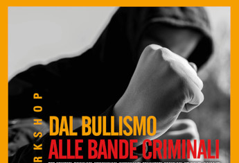 Dal Bullismo alle Bande Criminali