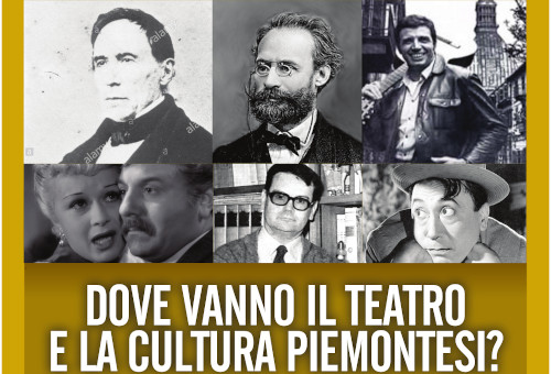Dove vanno il Teatro e la Cultura Piemontesi?