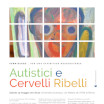 Autistici e Cervelli Ribelli