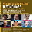 WEBINAR DI CRIMINOLOGIA - Testimoniare, dagli inganni della mente alle tecniche dell'investigatore