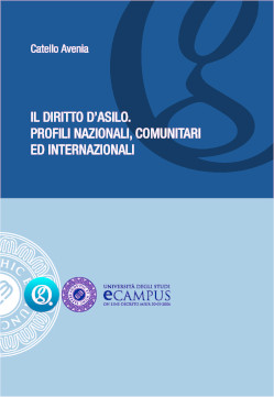 "Il diritto d'asilo. Profili nazionali, comunitari ed internazionali"