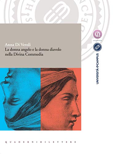 "La donna angelo e la donna diavolo nella Divina Commedia"